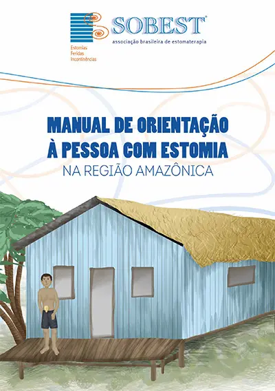 Manual de Orientação à Pessoa com Estomia na Região Amazônica