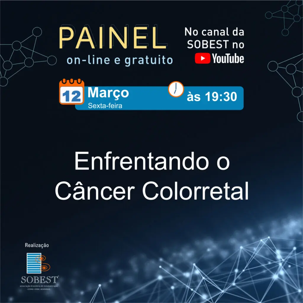 Evento SOBEST Painel On-Line e Gratuito Enfrentando o Câncer Colorretal