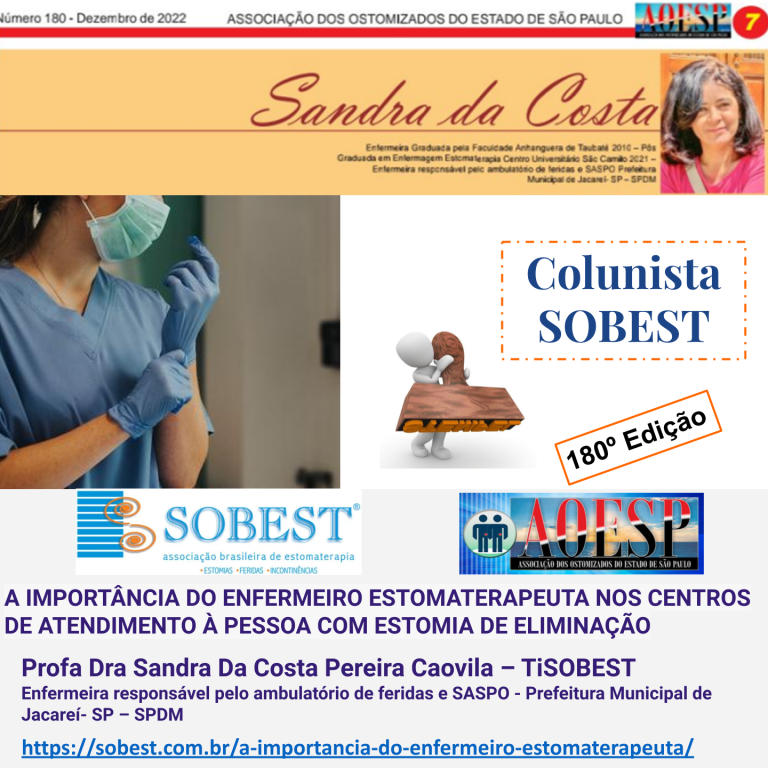 "A IMPORTÂNCIA DO ENFERMEIRO ESTOMATERAPEUTA NOS CENTROS DE ATENDIMENTO À PESSOA COM ESTOMIA DE ELIMINAÇÃO",
