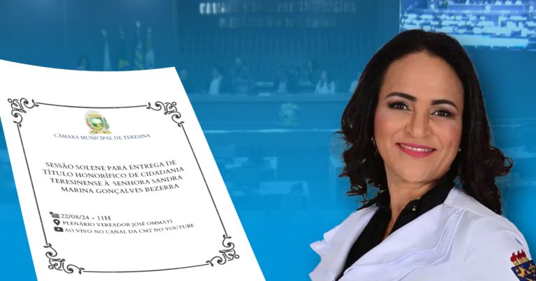 Sessão solene para entrega de Título Honorífico de Cidadania Teresinense à senhora Sandra Marina Gonçalves Bezerra