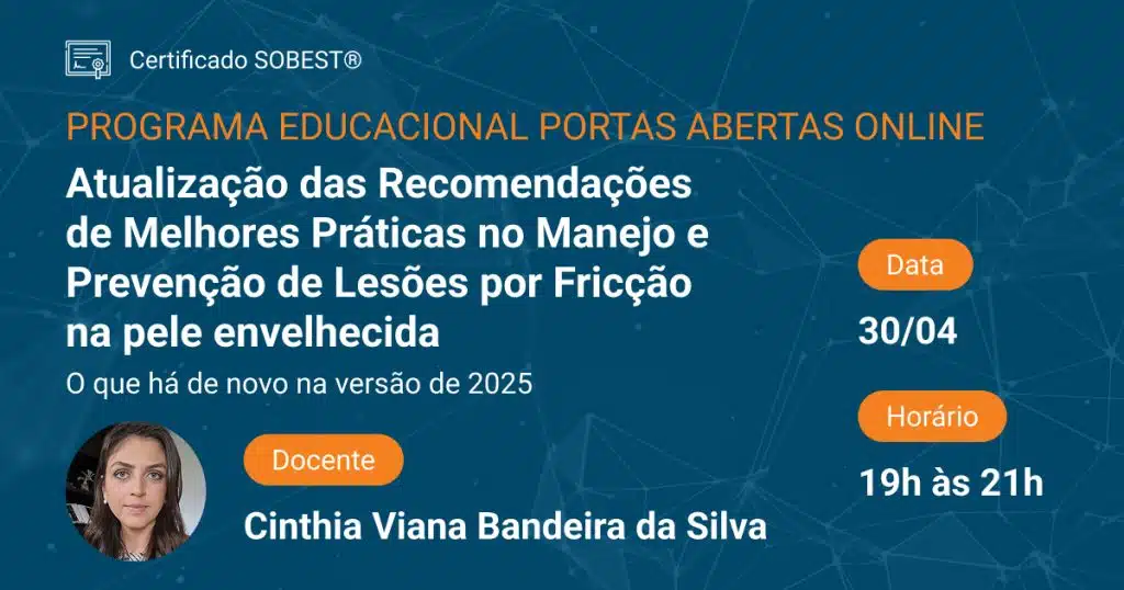 Atualização das Recomendações no Manejo e Prevenção de Lesões por Fricção na pele Envelhecida